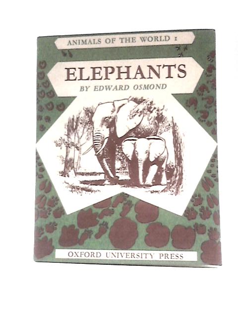 Elephants By Edwards Osmond