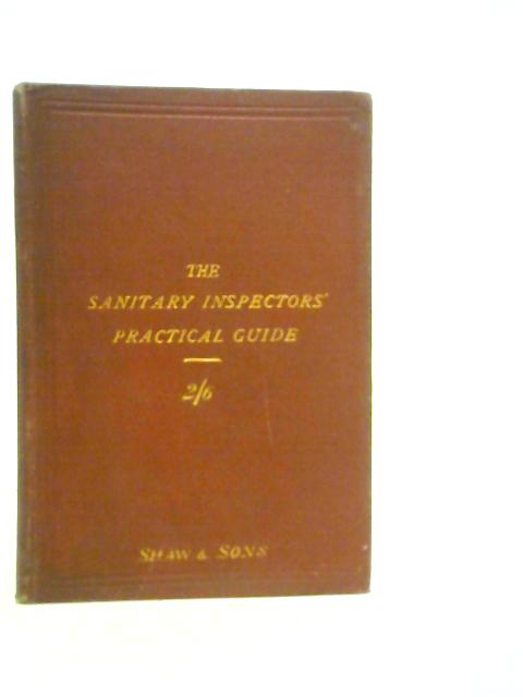 Sanitary Inspectors' Practical Guide By Joseph Robinson