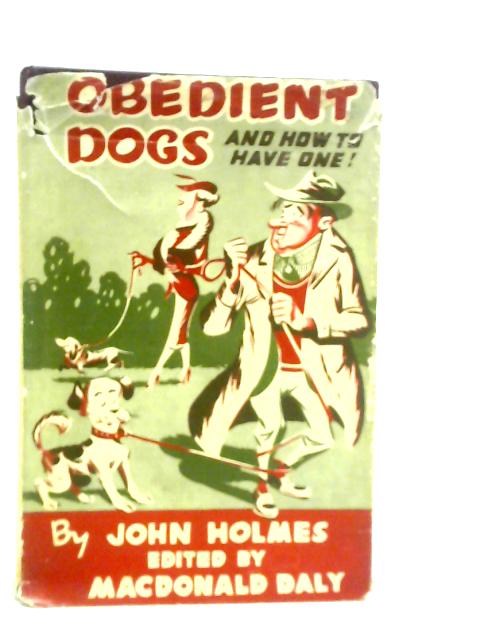 Obedient Dogs By John Holmes