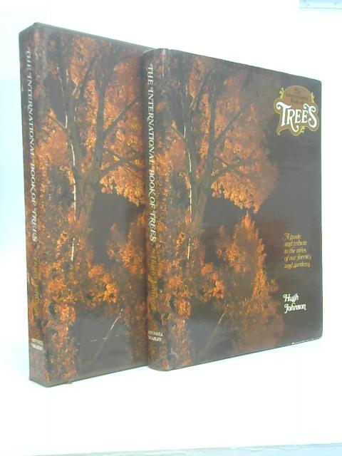 The International Book of Trees By Hugh Johnson