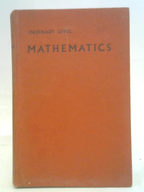 Ordinary Level Mathematics By L. Harwood Clarke