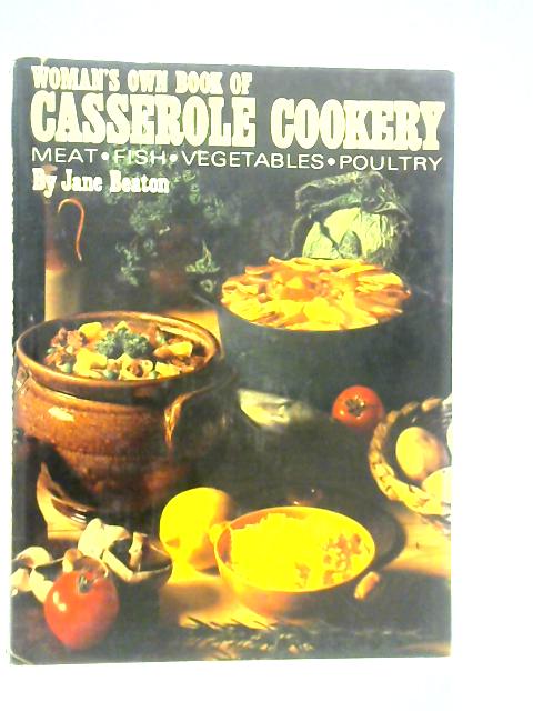 'Womans's Own' Book of Casserole Cookery By Jane Beaton