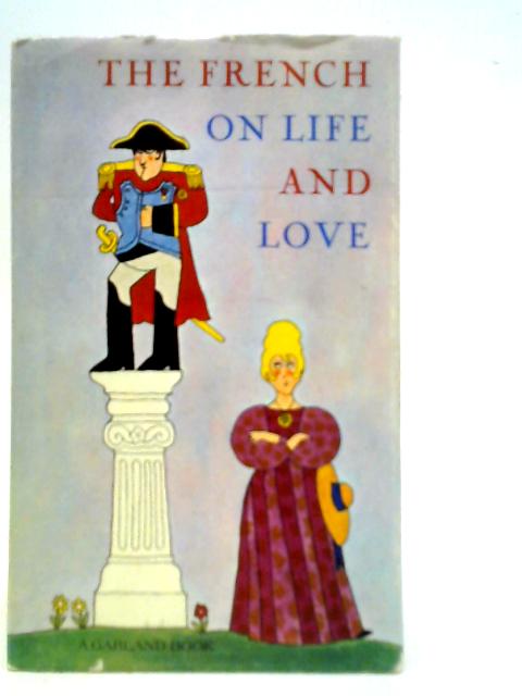 The French on Life and Love By Roger Schlesinger