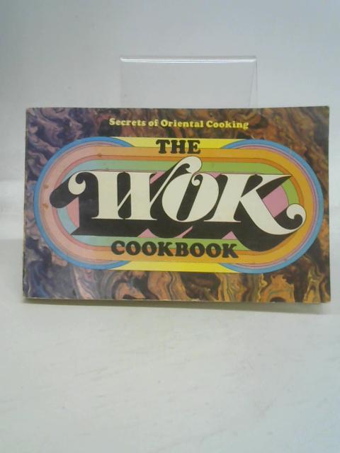 The wok cookbook, von Barbara Farr