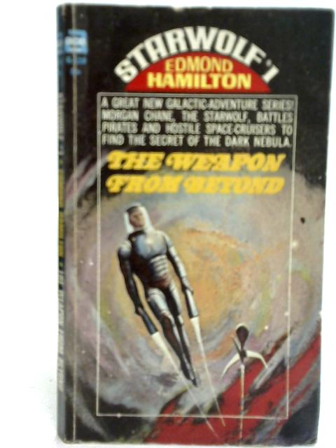 The Weapon From Beyond By Edmond Hamilton