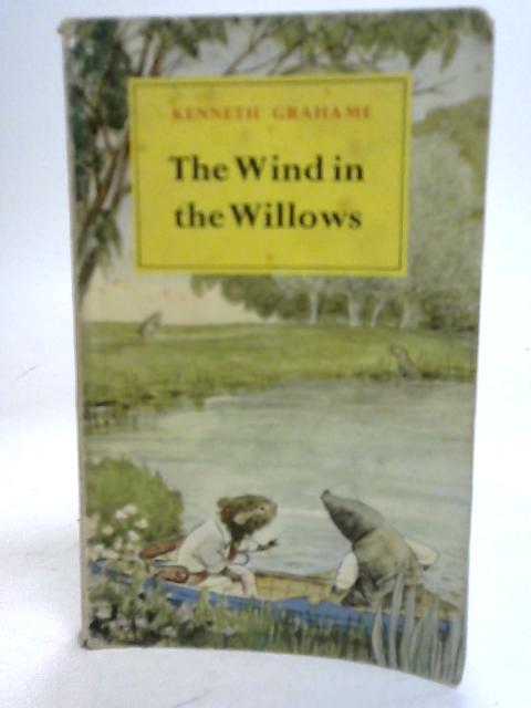 The Wind in the Willows By Kenneth Grahame