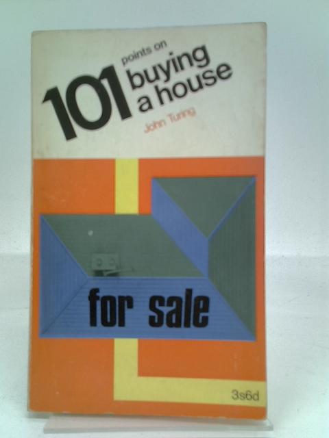 101 Points on Buying a House von John Ferrier Turing