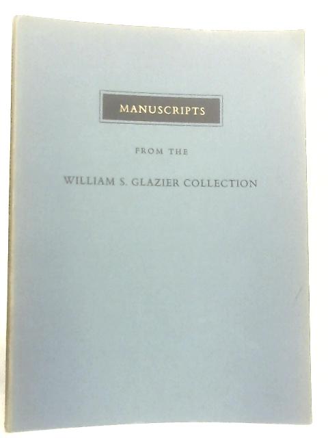 Manuscripts from the William S. Glazier Collection von John Plummer