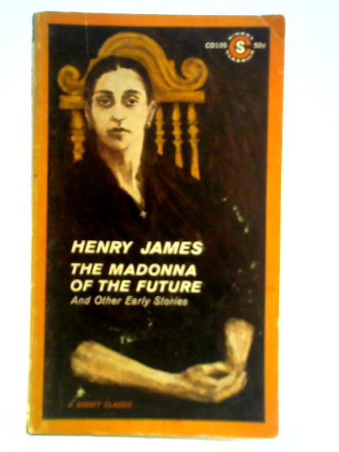 The Madonna of the Future von Henry James