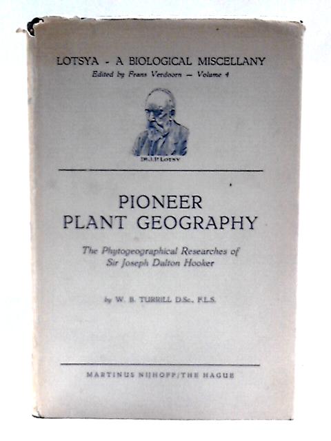 Pioneer Plant Geography By W. B. Turrill
