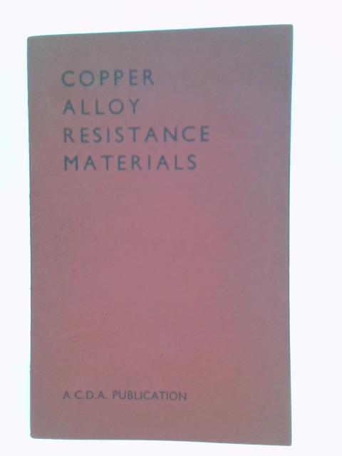 Copper Alloy Resistance Materials von Copper Development Association