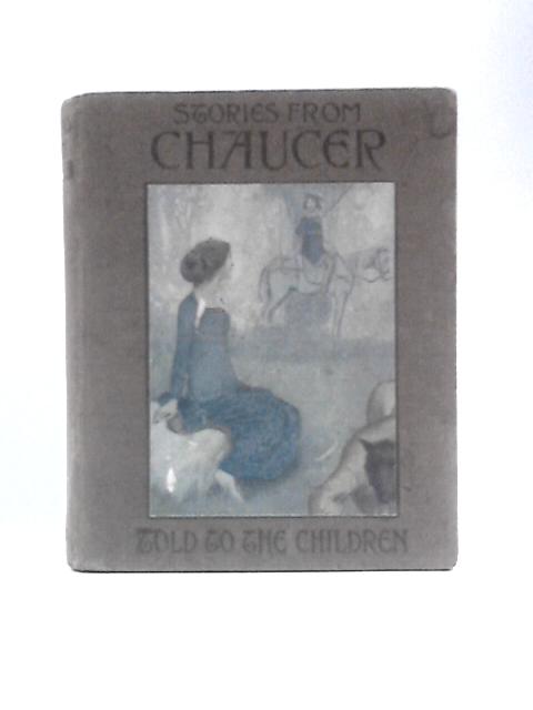 Stories from Chaucer von Janet Harvey Kelman