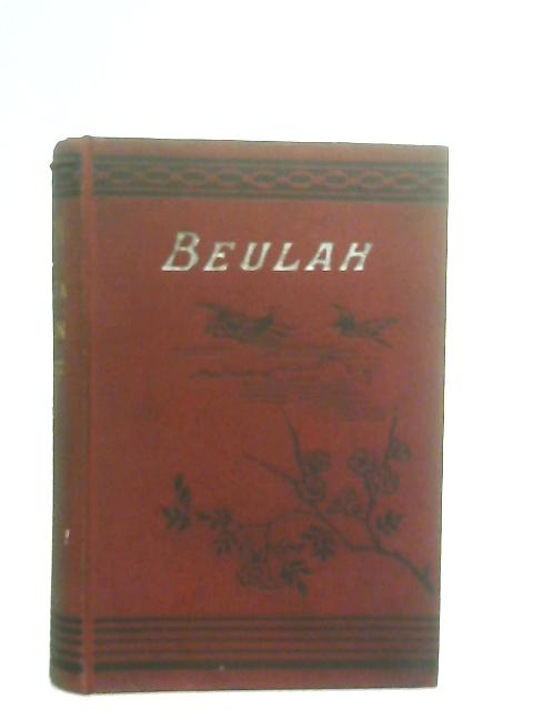 Beulah By Augusta J. Evans Wilson