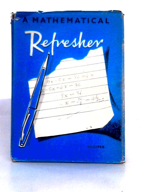 A Mathematical Refresher By A. Hooper