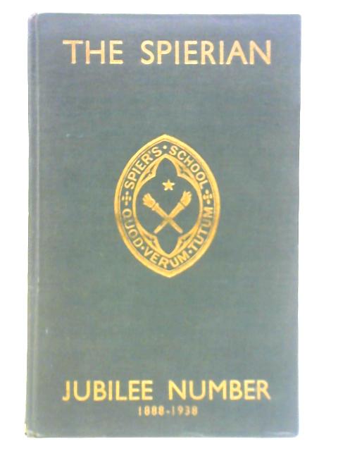 The Spierian Jubilee Number 1888-1938 By Unstated