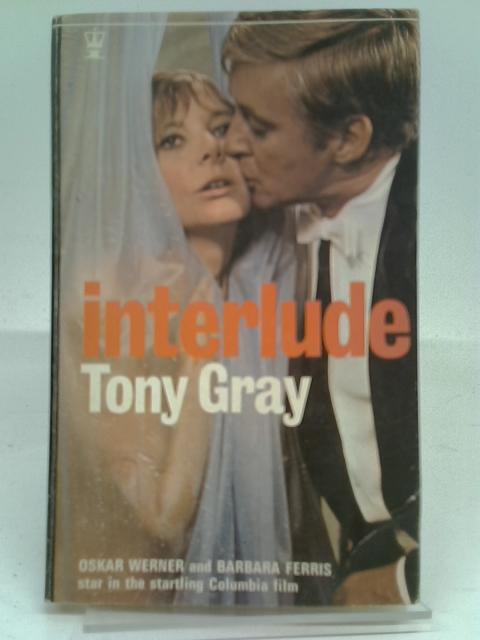 Interlude By Tony Gray