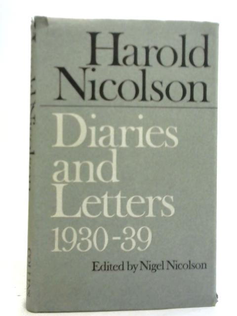 Harold Nicolson: Diaries & Letters 1930 - 39 von Nigel Nicolson