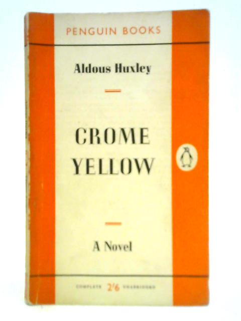 Crome Yellow By Aldous Huxley