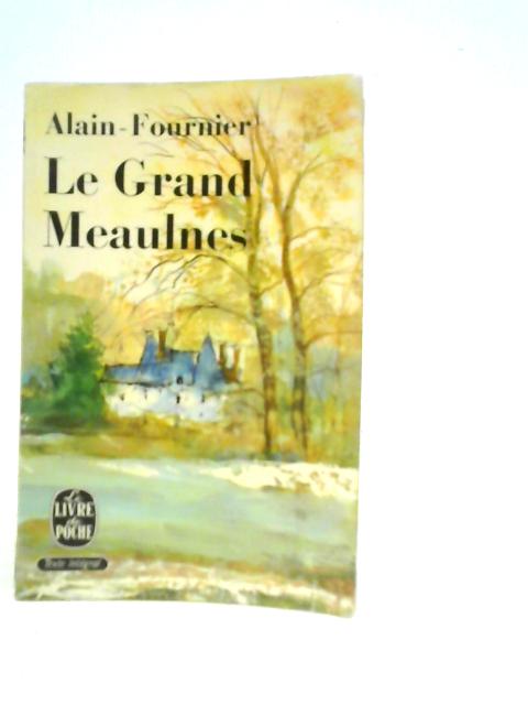 Le Grand Meaulnes von Alian-Fournier