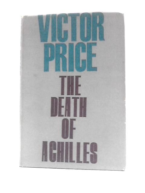 The Death of Achilles By Victor Price
