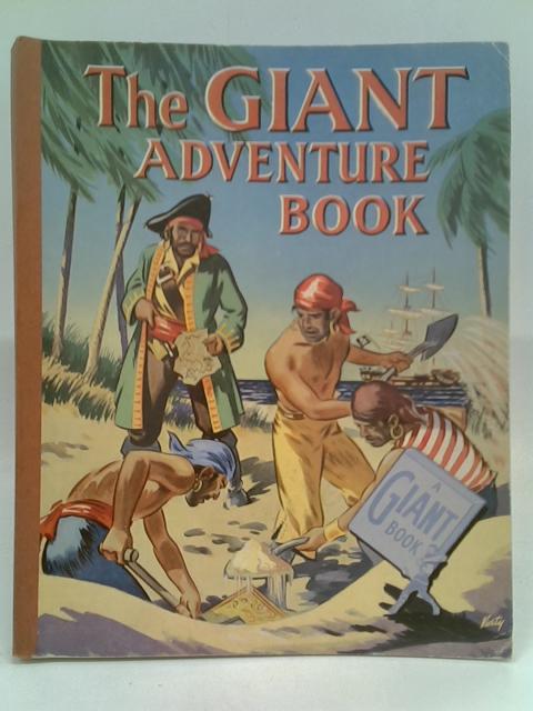 The Giant Adventure Book By Various