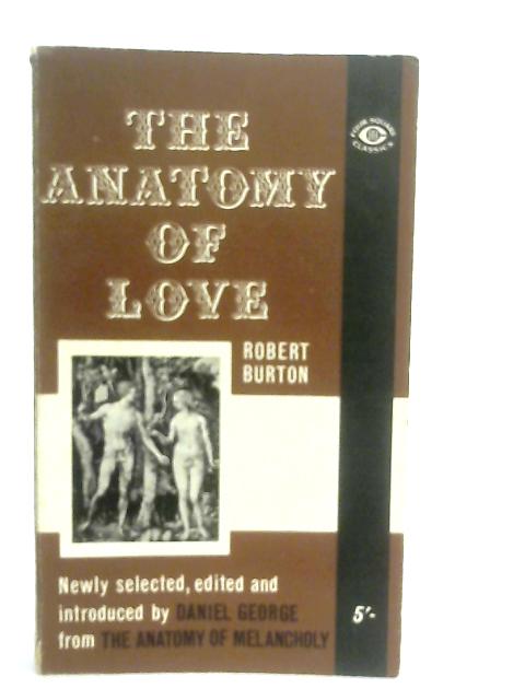 The Anatomy of Love von Robert Burton