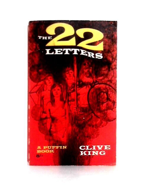 The Twenty-Two Letters (Puffin Books) By Clive King