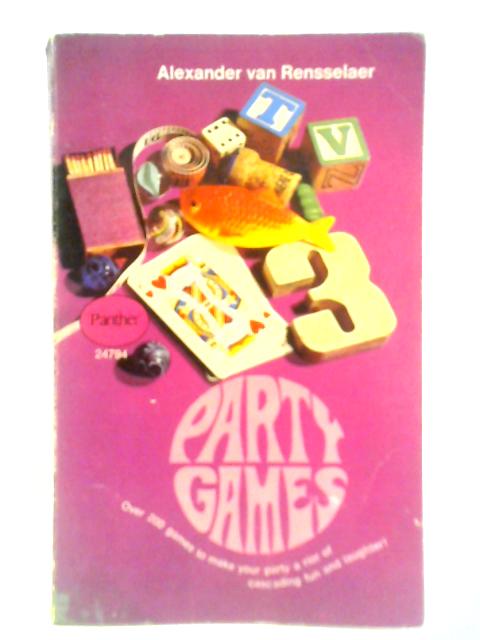 Party Games By Alexander van Rensselaer