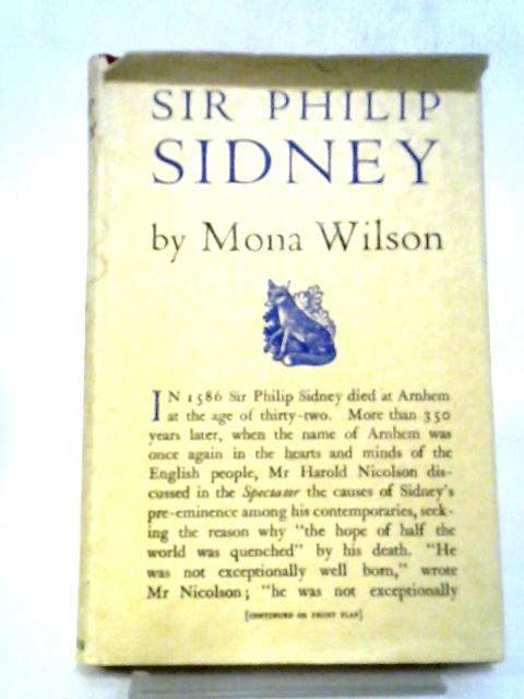 Sir Philip Sidney By Mona Wilson