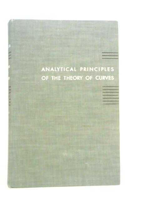 Analytical Principles of the Theory of Curves Vol.V von Henry F.Baker