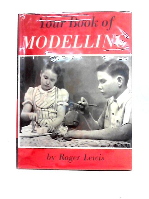 Your Book of Modelling von Roger Lewis