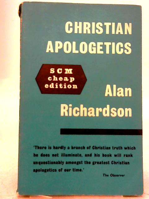Christian Apologetics By Alan Richardson