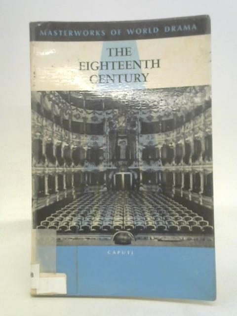 The Eighteenth Century By Anthony Caputi