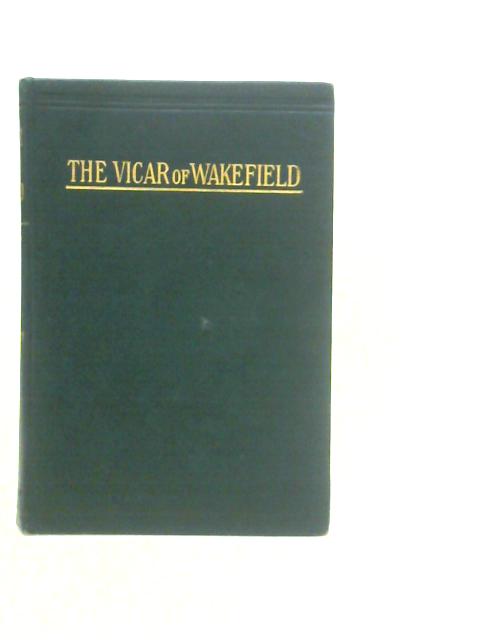 The Vicar of Wakefield By Oliver Goldsmith