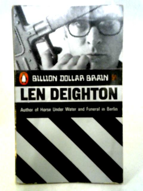 Billion Dollar Brain By Len Deighton