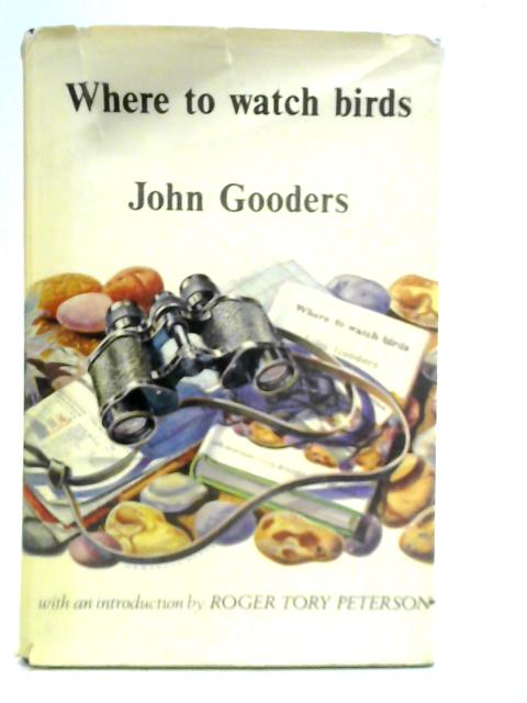 Where to Watch Birds By John Gooders