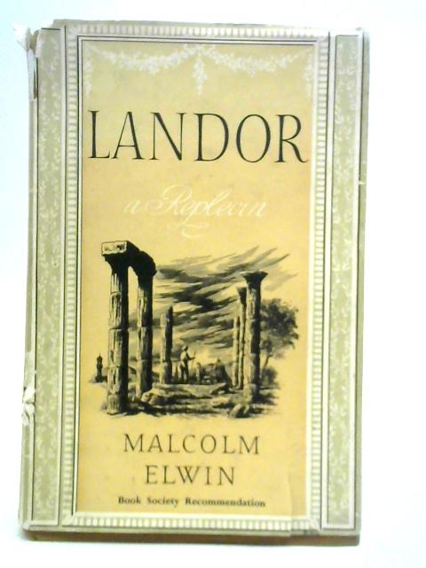 Landor: A Replevin By Malcolm Elwin