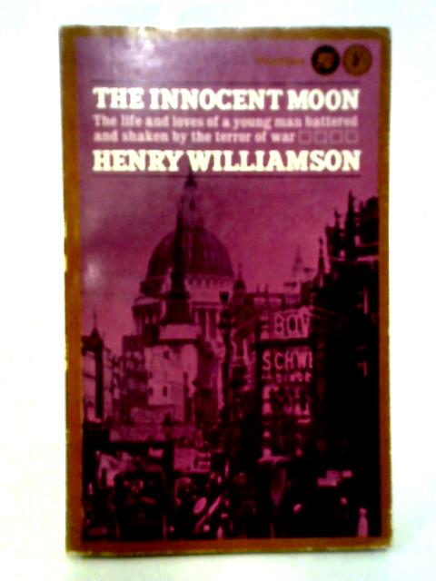The Innocent Moon By Henry Williamson