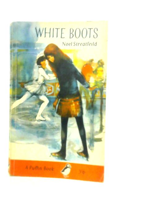 White Boots By Noel Streatfeild