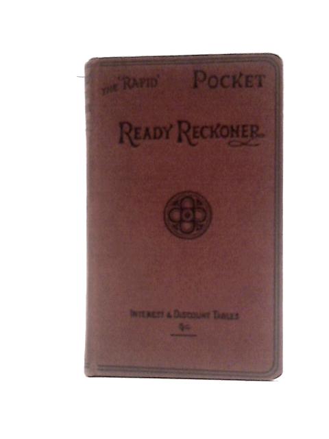 The 'New' 'Rapid' Ready Reckoner Vol. I By J Gall Inglis