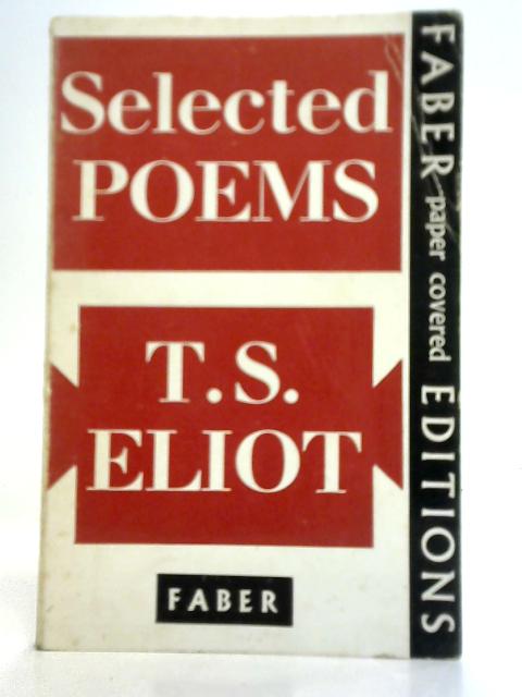 Selected Poems By T. S. Eliot