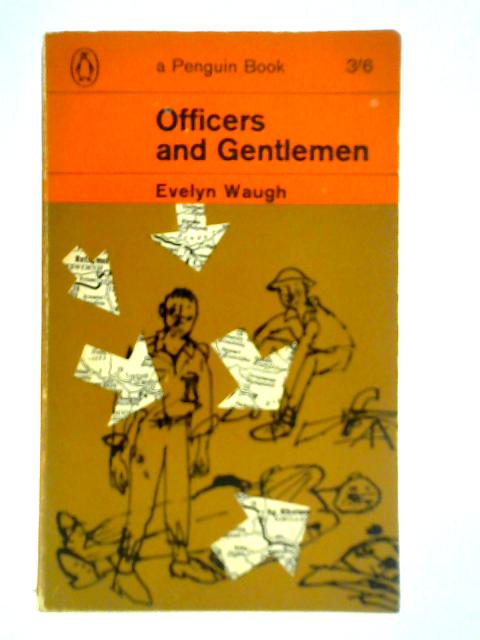 Officers and Gentlemen von Evelyn Waugh