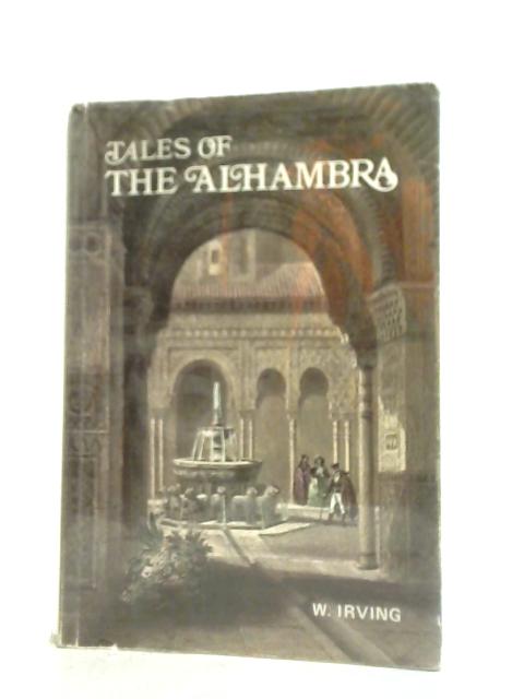 Tales of The Alhambra By Washington Irving