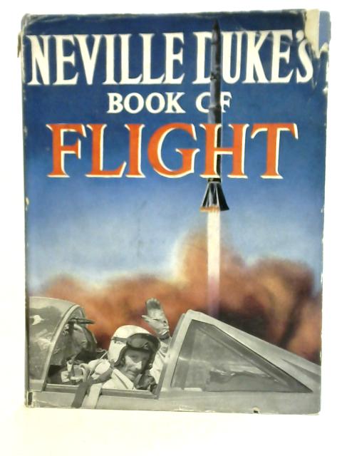 Neville Duke's Book of Flight von Neville Duke