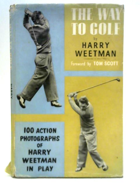 The Way to Golf von Harry Weetman