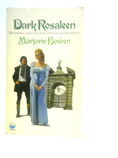 Dark Rosaleen By Marjorie Bowen