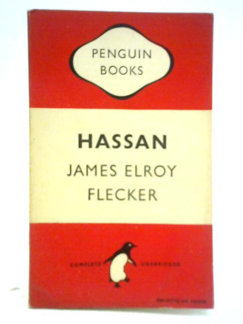 Hassan By James Elroy Flecker