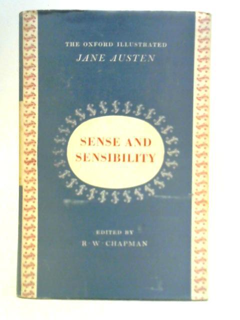 The Novels of Jane Austen - Volume I: Sense and Sensibility By Jane Austen