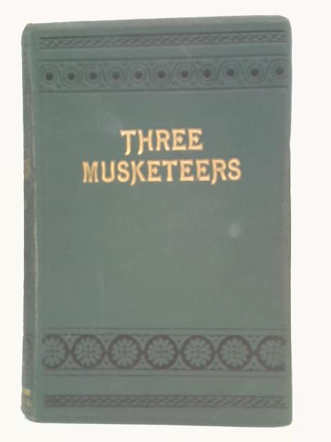 The Three Musketeers By Alexandre Dumas