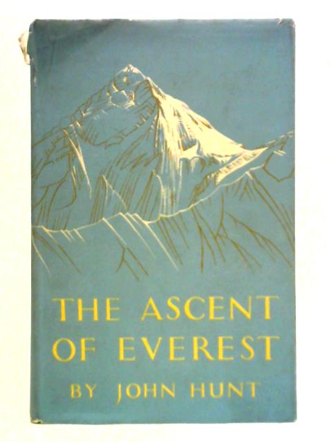 The Ascent of Everest von John Hunt